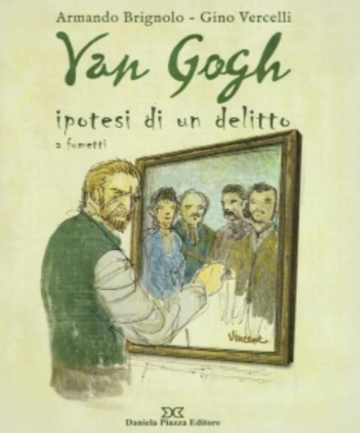 Castagnole delle Lanze | Chi ha ucciso Vincent van Gogh?