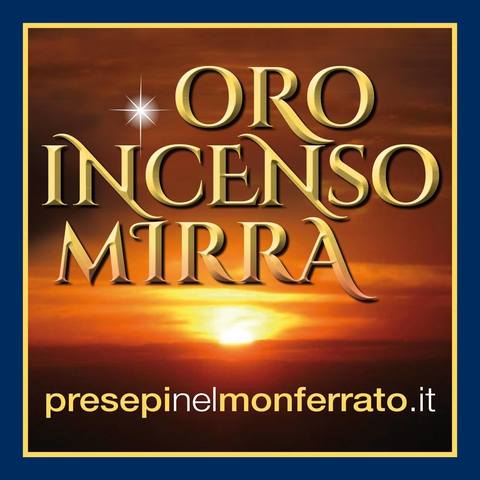 Castagnole delle Lanze | Oro Incenso Mirra - Presepi nel Monferrato - edizione 2020